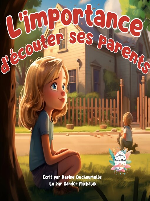 Title details for L'importance d'écouter ses parents by Karine Dechaumelle - Available